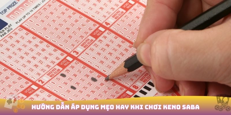 Cách chơi Keno Saba