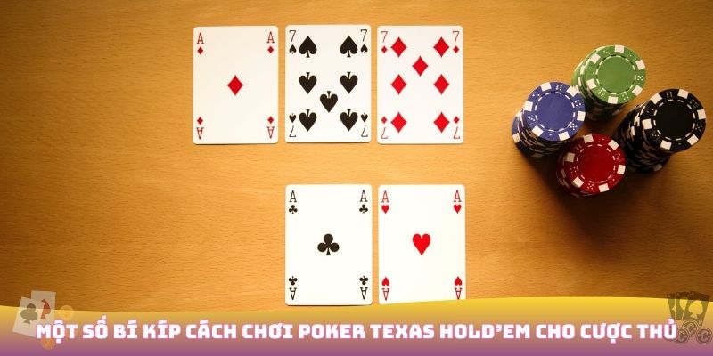 Cách chơi Poker Texas Hold’em