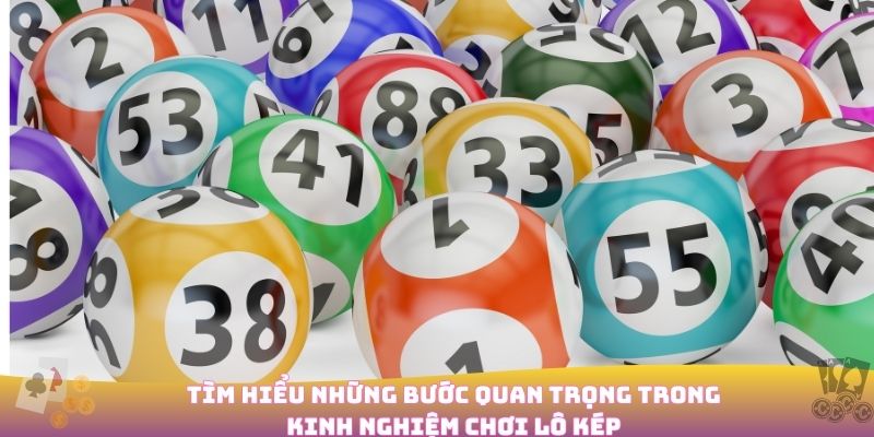 Kinh nghiệm chơi Lô Kép